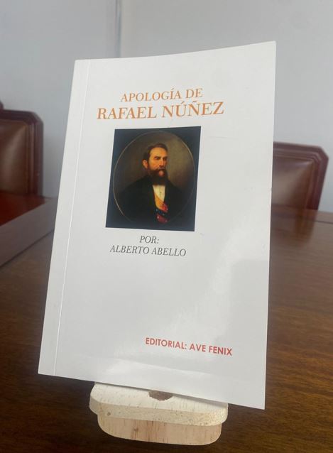 “Apología de Rafael Núñez” por Alberto Abello 