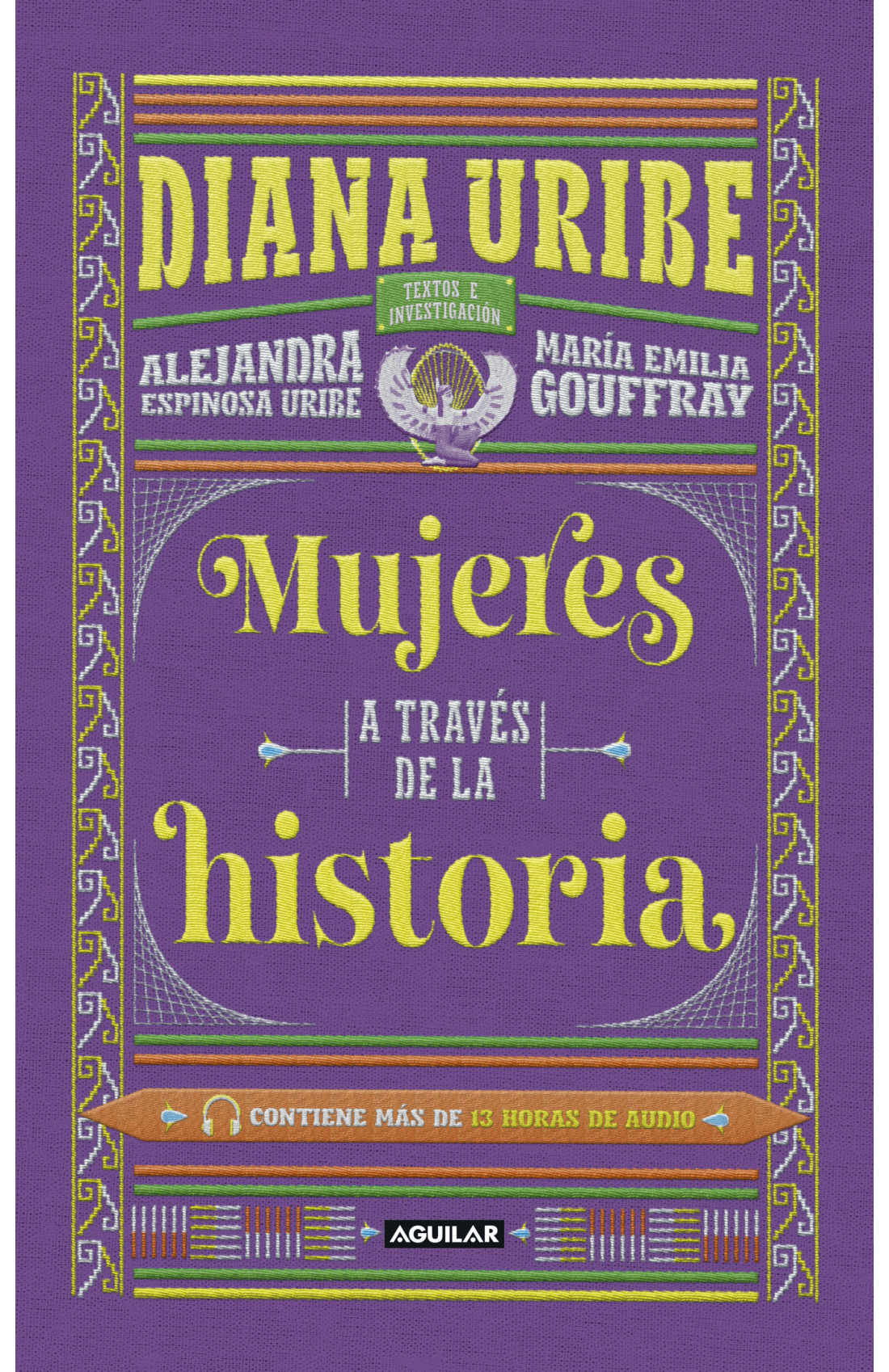 “Mujeres a través de la historia” Diana Uribe