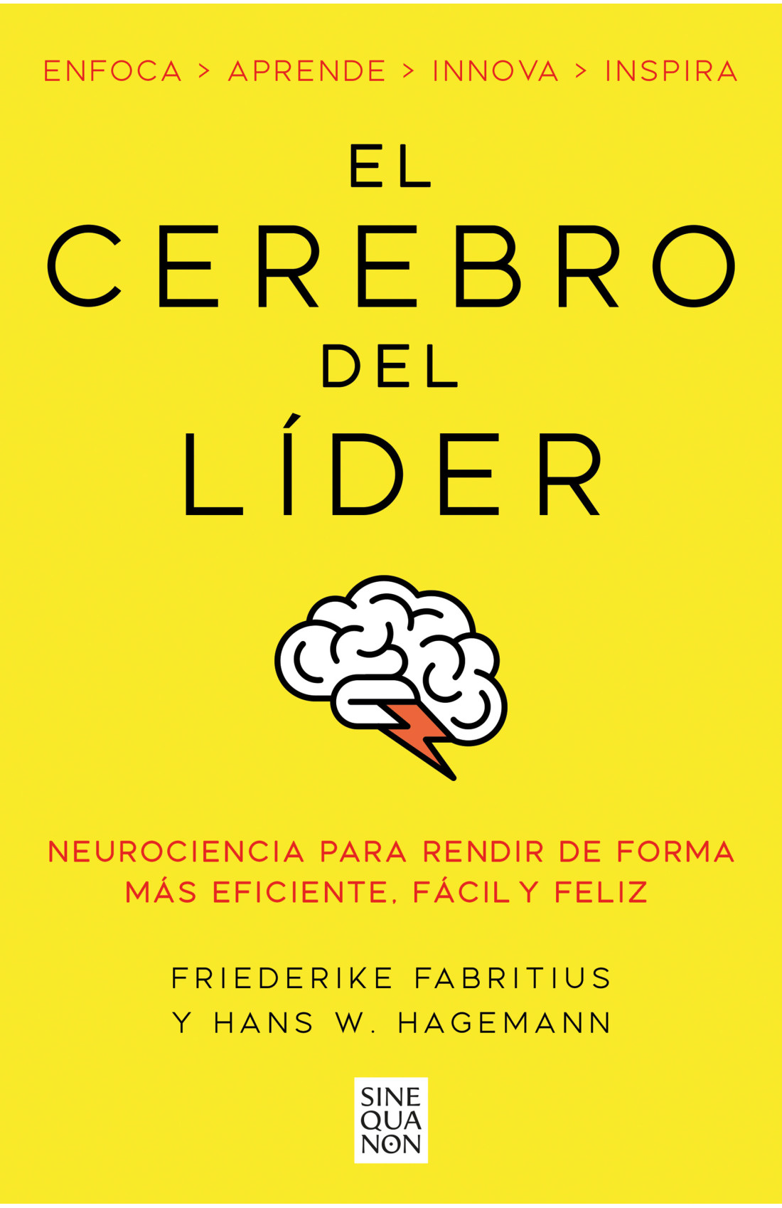 “El cerebro del líder” Friederike Fabritius Hans W. Hagemann