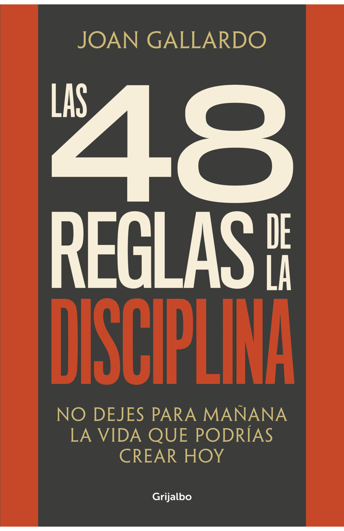 “Las 48 reglas de la disciplina” Joan Gallardo