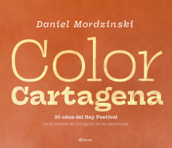 “Color Cartagena” Daniel Mordzinski