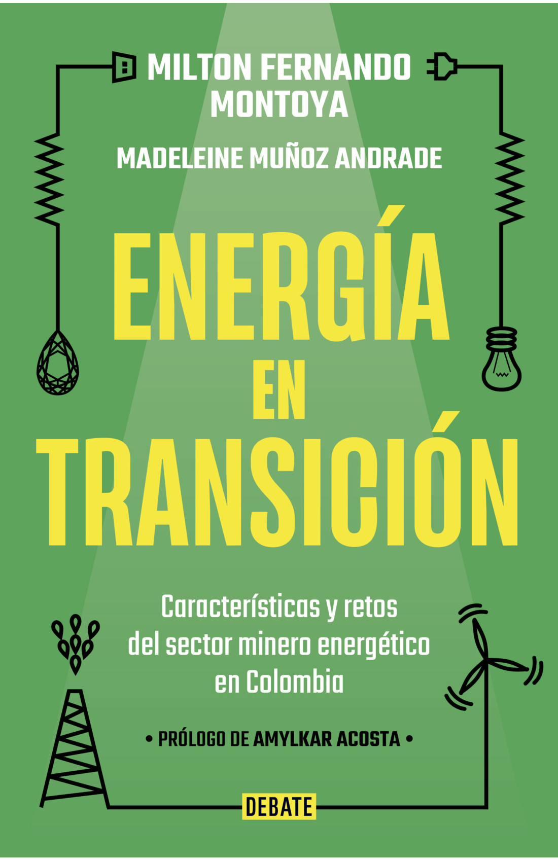 “Energía en transición” Milton Fernando Montoya Pardo y Madeleine Muñoz