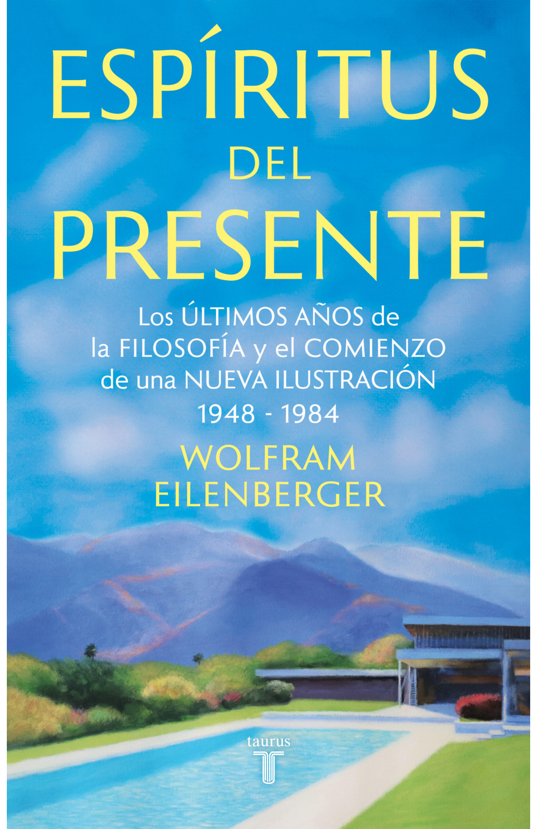 “Espíritus del presente” Wolfram Eilenberger